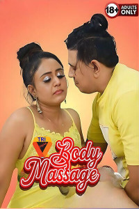 Body Massage (2025) Triflicks Original