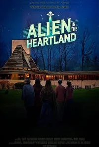Alien in the Heartland (2026) Full Movie