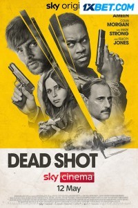 Dead Shot (2023) Hindi Dubbed
