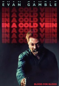 In a Cold Vein (2025) Full Movie