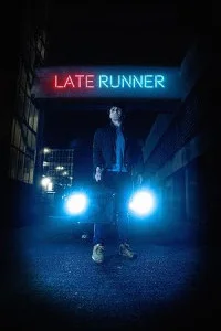 Late Runner (2026) Full Movie