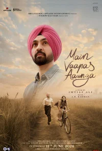 Main Vaapas Aaunga (2026) Full Movie