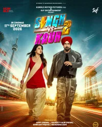 Singh vs Kaur 2 (2026) Punjabi Movie
