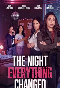 The Night Everything Changed (2026) Full Movie