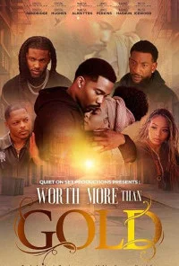 Worth More Than Gold (2026) Full Movie